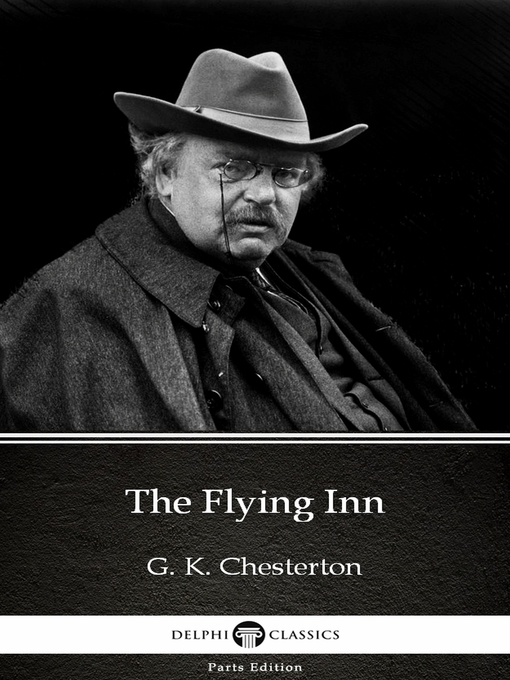 Title details for The Flying Inn by G. K. Chesterton (Illustrated) by G. K. Chesterton - Available